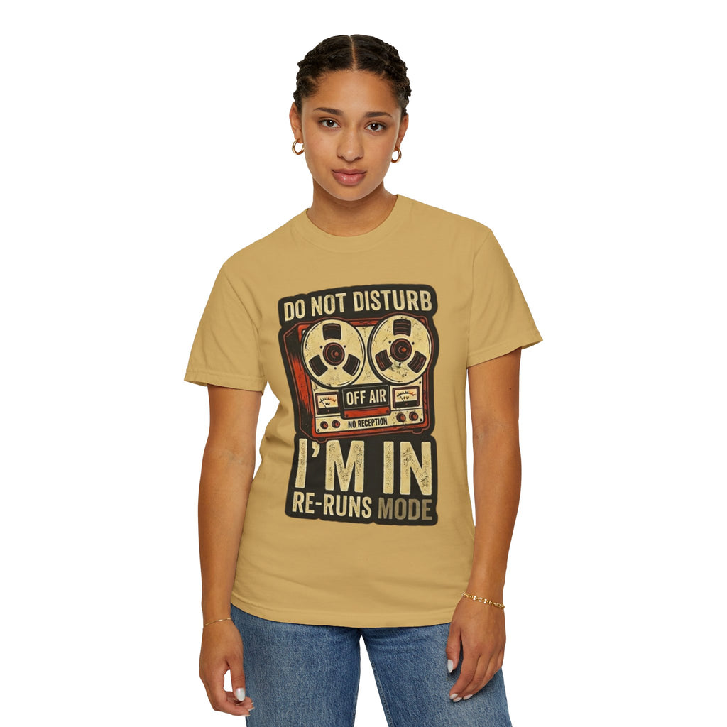 "Reruns Mode" Unisex Garment-Dyed Tee