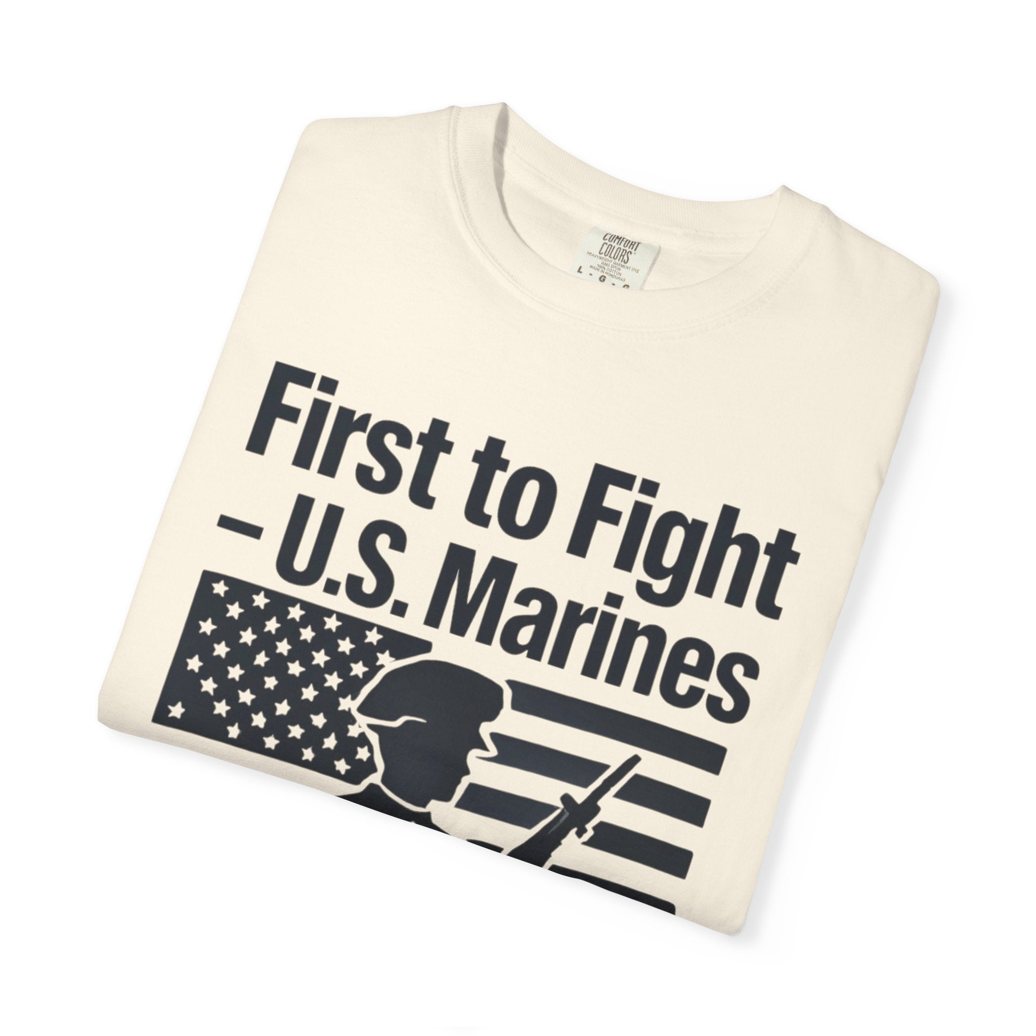 "First to Fight" Unisex Garment-Dyed T-shirt