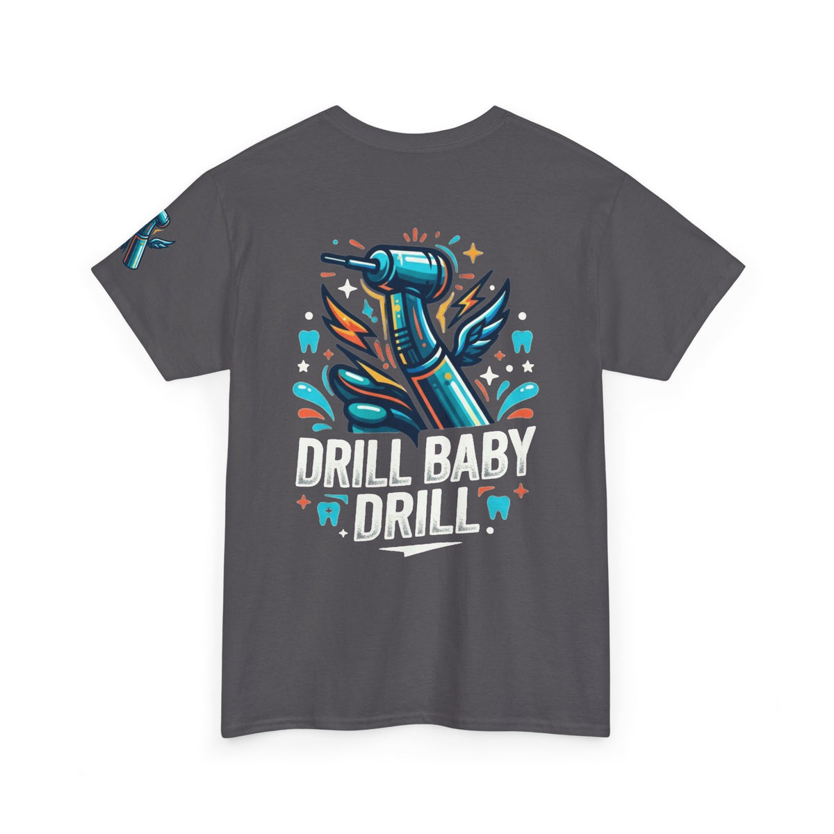 "Drill Baby Drill" Premium Graphic Tee