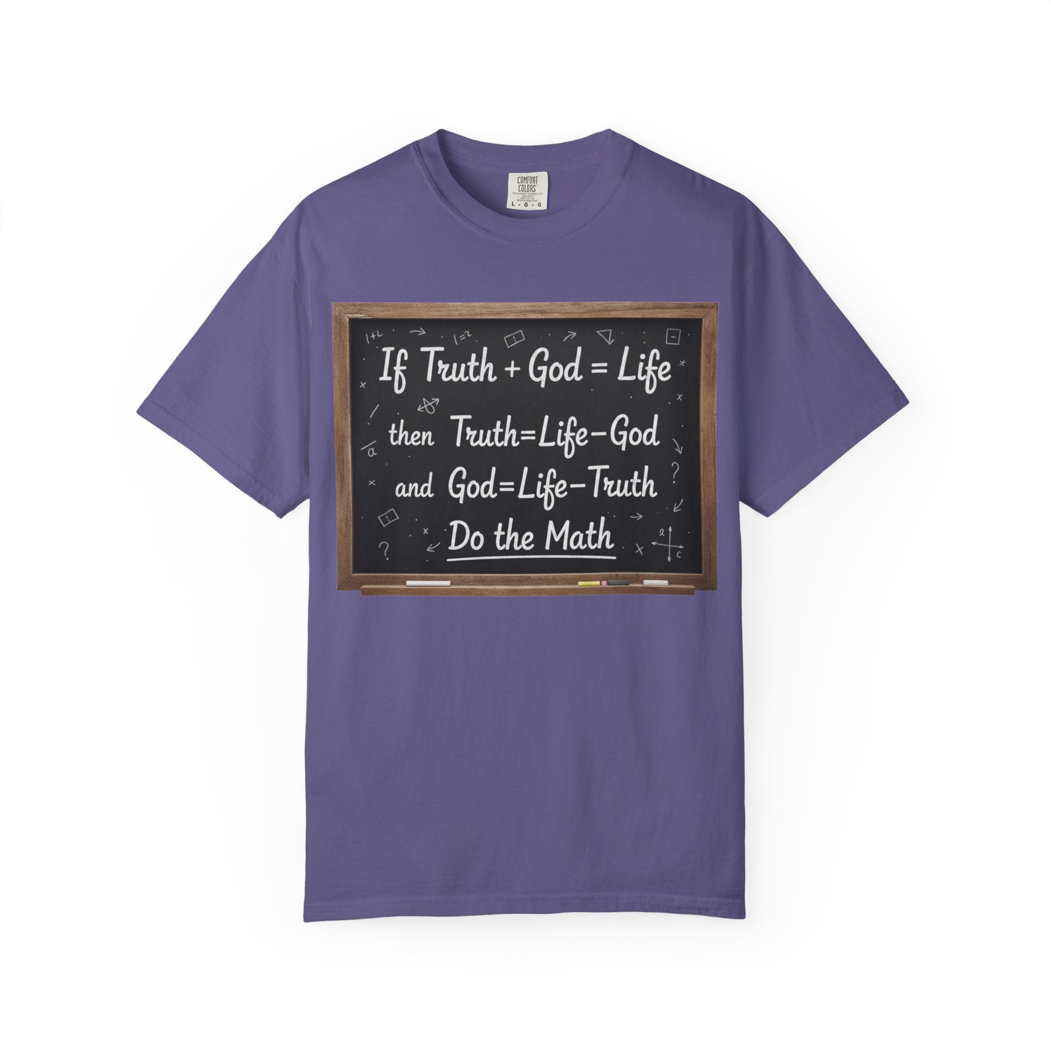 "Do The Math Chalkboard" Unisex Garment-Dyed T-shirt