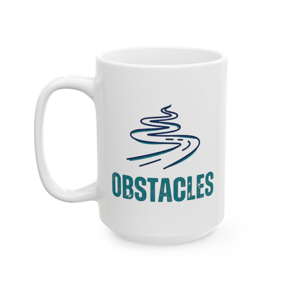 "Life Is The Obstacles" White Ceramic Mug — Graphic