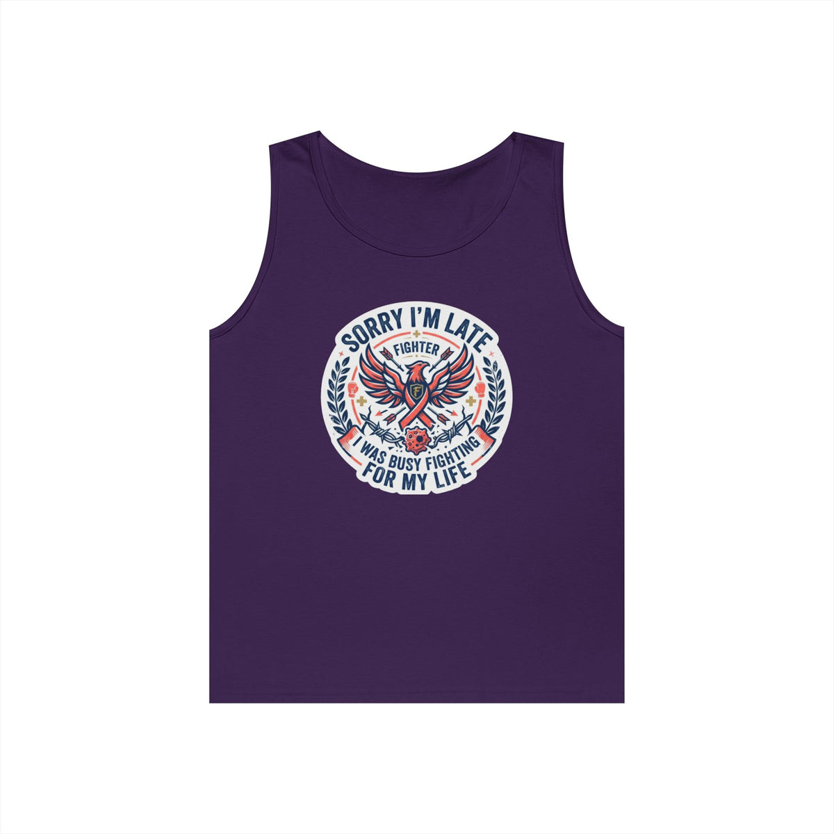 Color: Purple | Sorry I'm Late- Fighting For My Life Tank Top