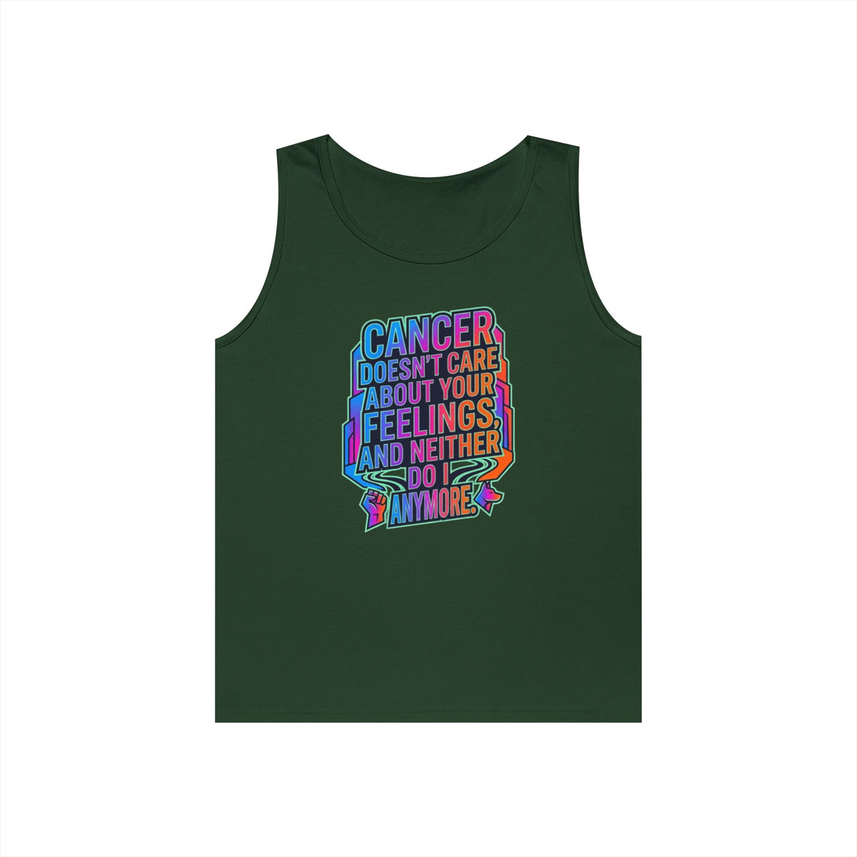 Color: Forest Green | Cancer Doesn't Care About Your Feelings Tank Top