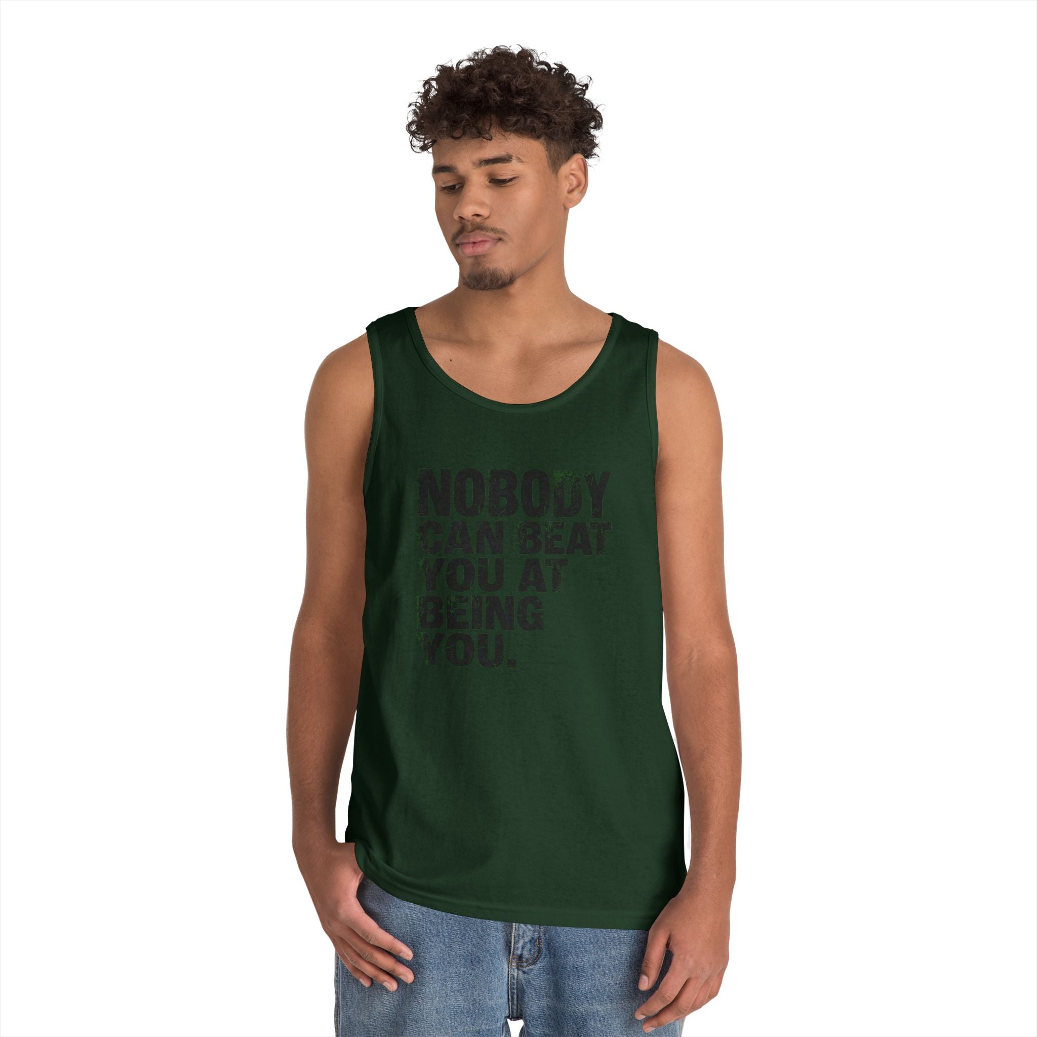 "Nobody Can Beat You At Being You" Tank Top