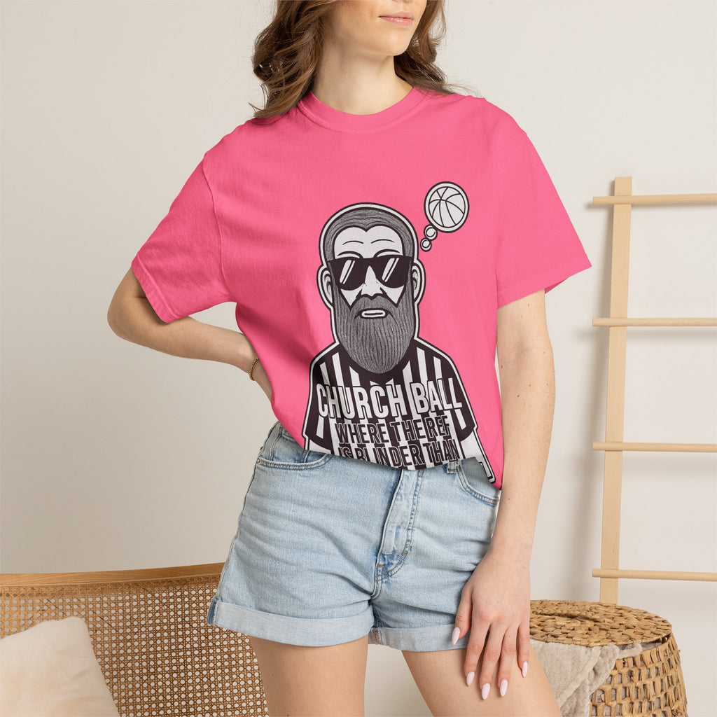 "Church Ball: Blinder Than Methuselah" Unisex Garment-Dyed T-shirt