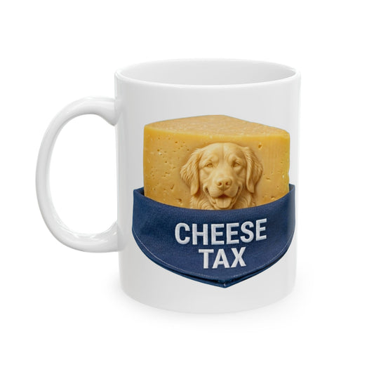 "Cheese Tax" White Ceramic Mug — Graphic