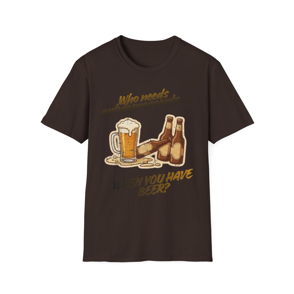 Beer Graphic T-Shirt — "Who Needs Antidepressants When You Have Beer?" Retro Pint Design