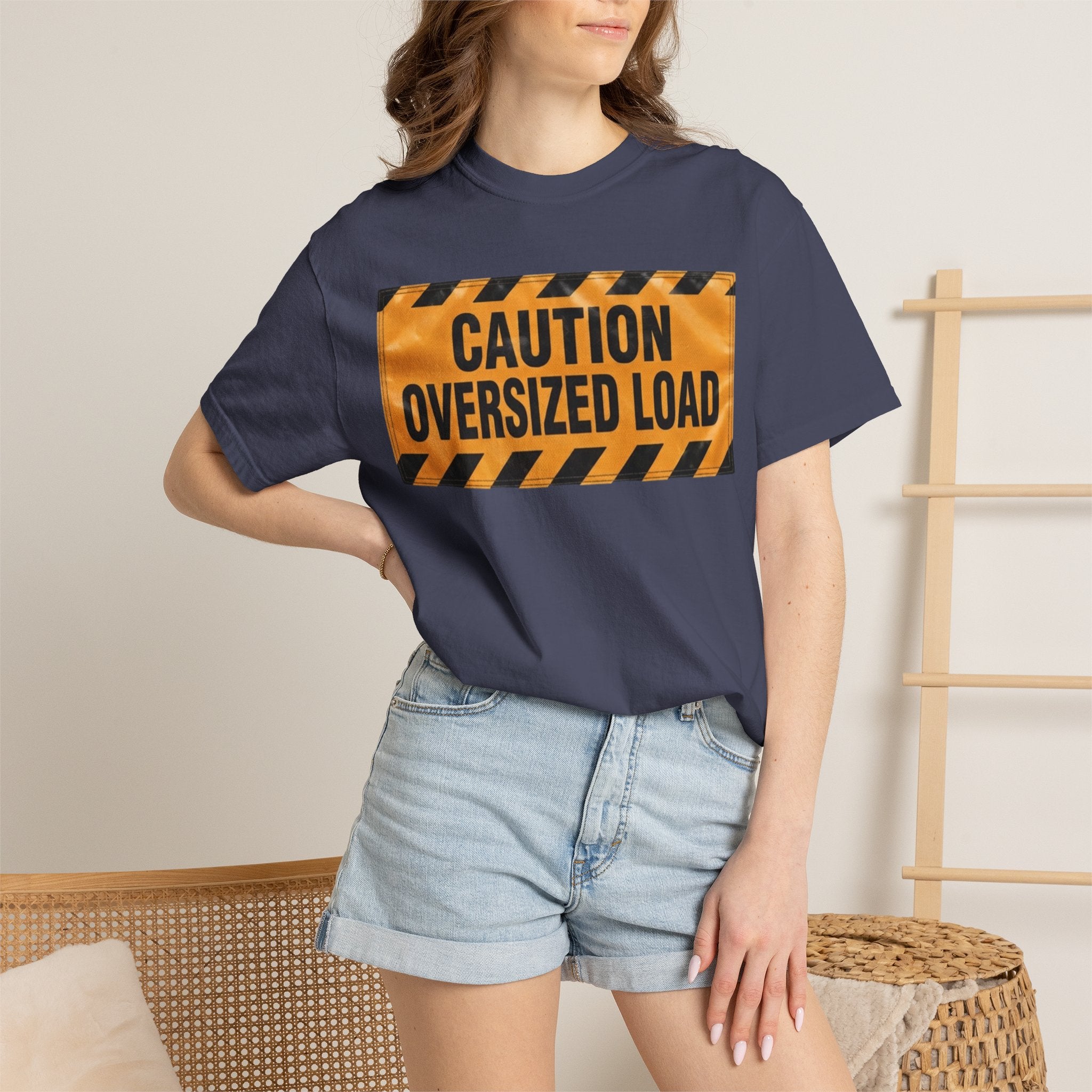 "Caution Oversized Load" Unisex Garment-Dyed Tee