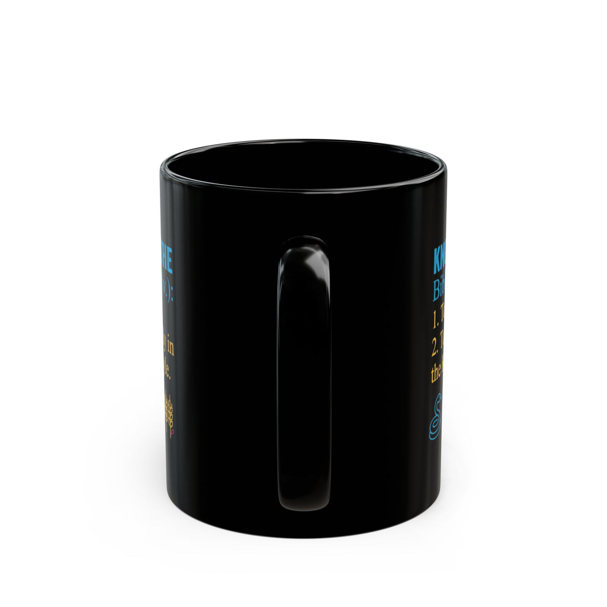 "Good Book Series Know Me In The Biblical Sense" Black Ceramic Mug