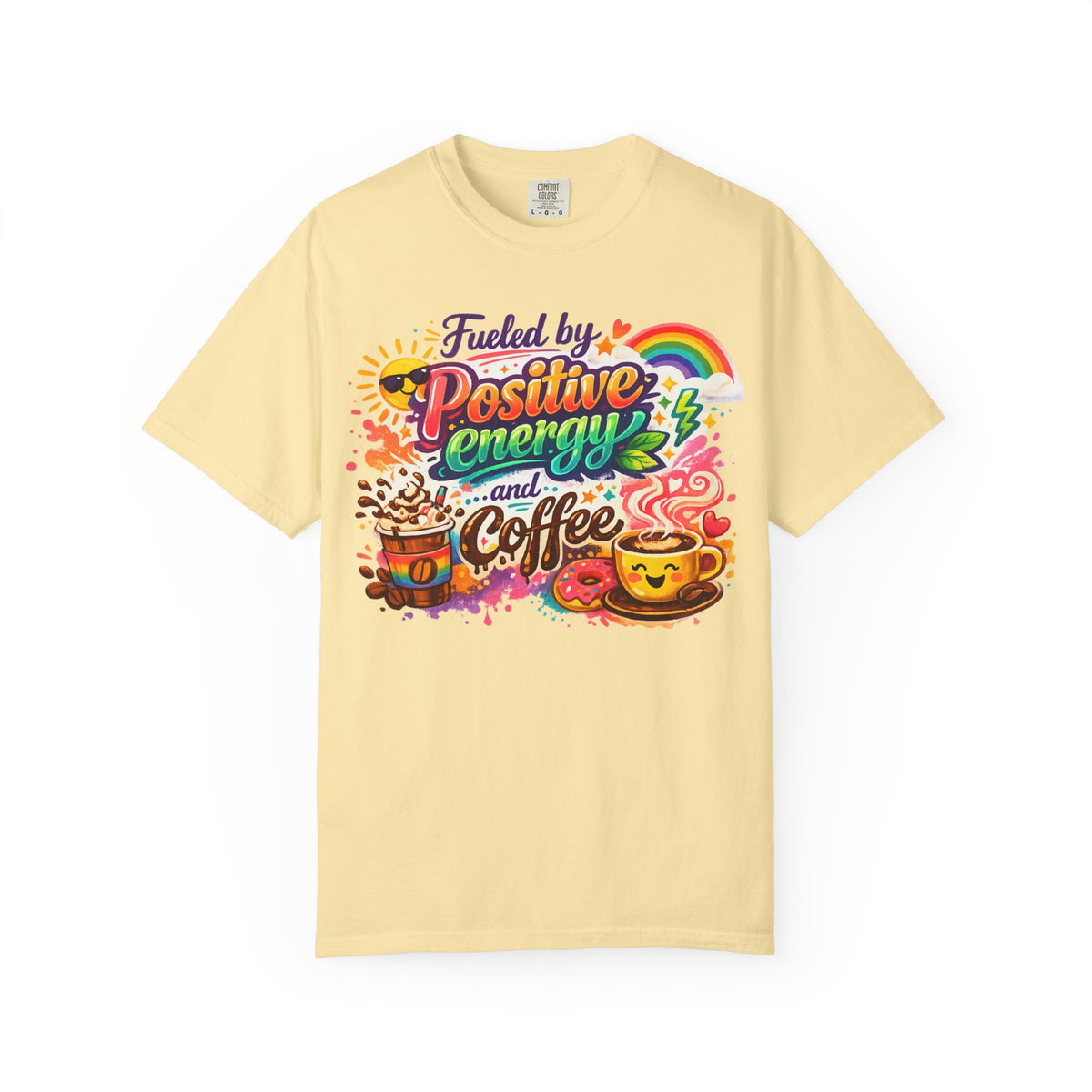 Color: Banana | The Caffeine-Induced Optimist Unisex Garment-Dyed T-shirt