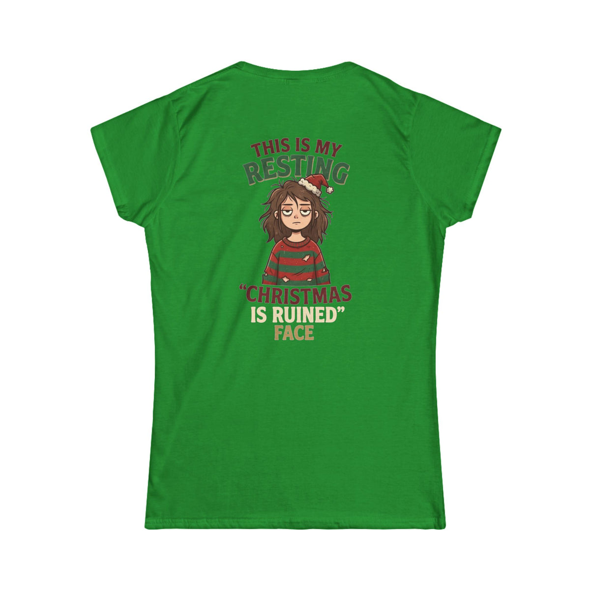 "Christmas Is Ruined" Women's Tee