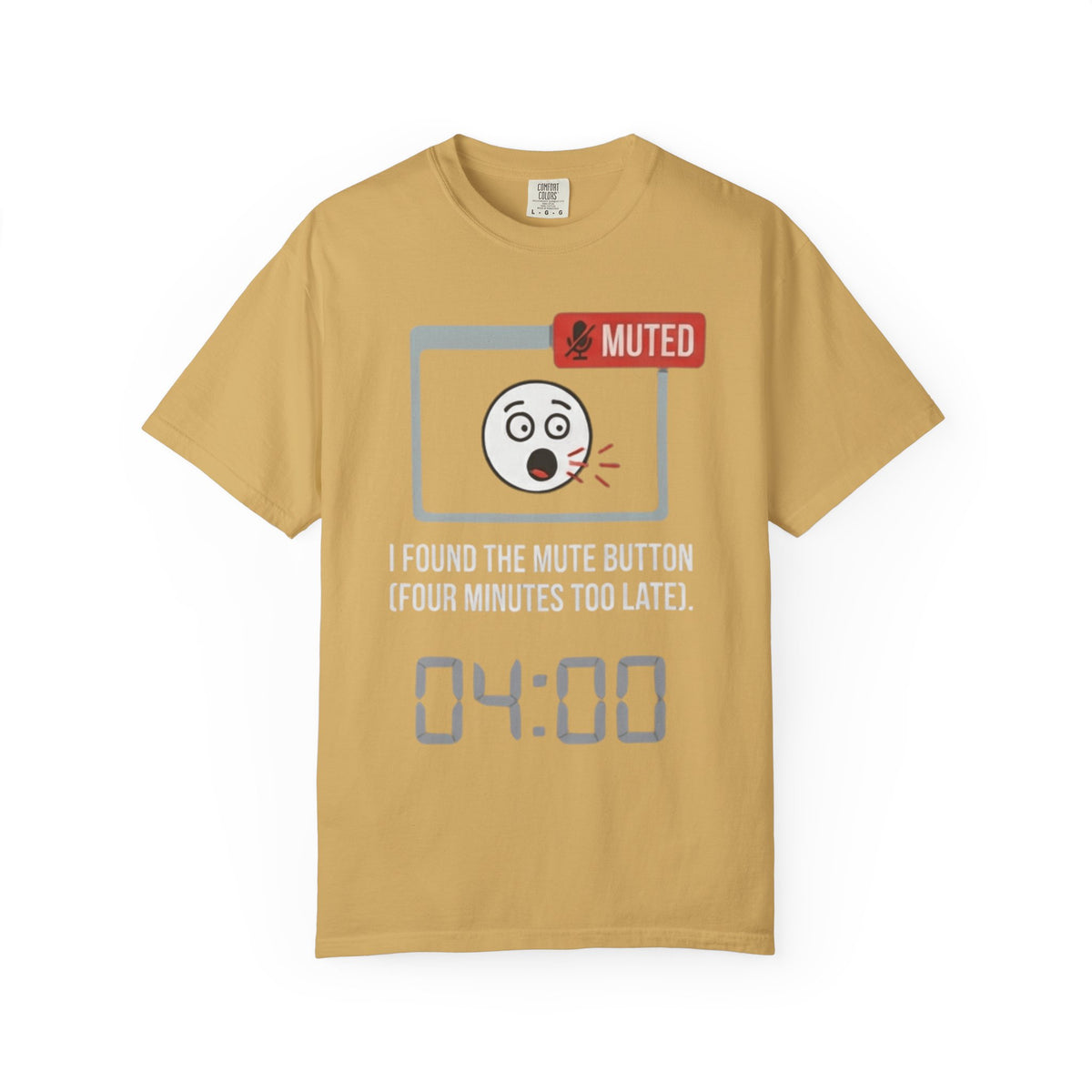 Color: Mustard | I Found The Mute Unisex Garment-Dyed Tee