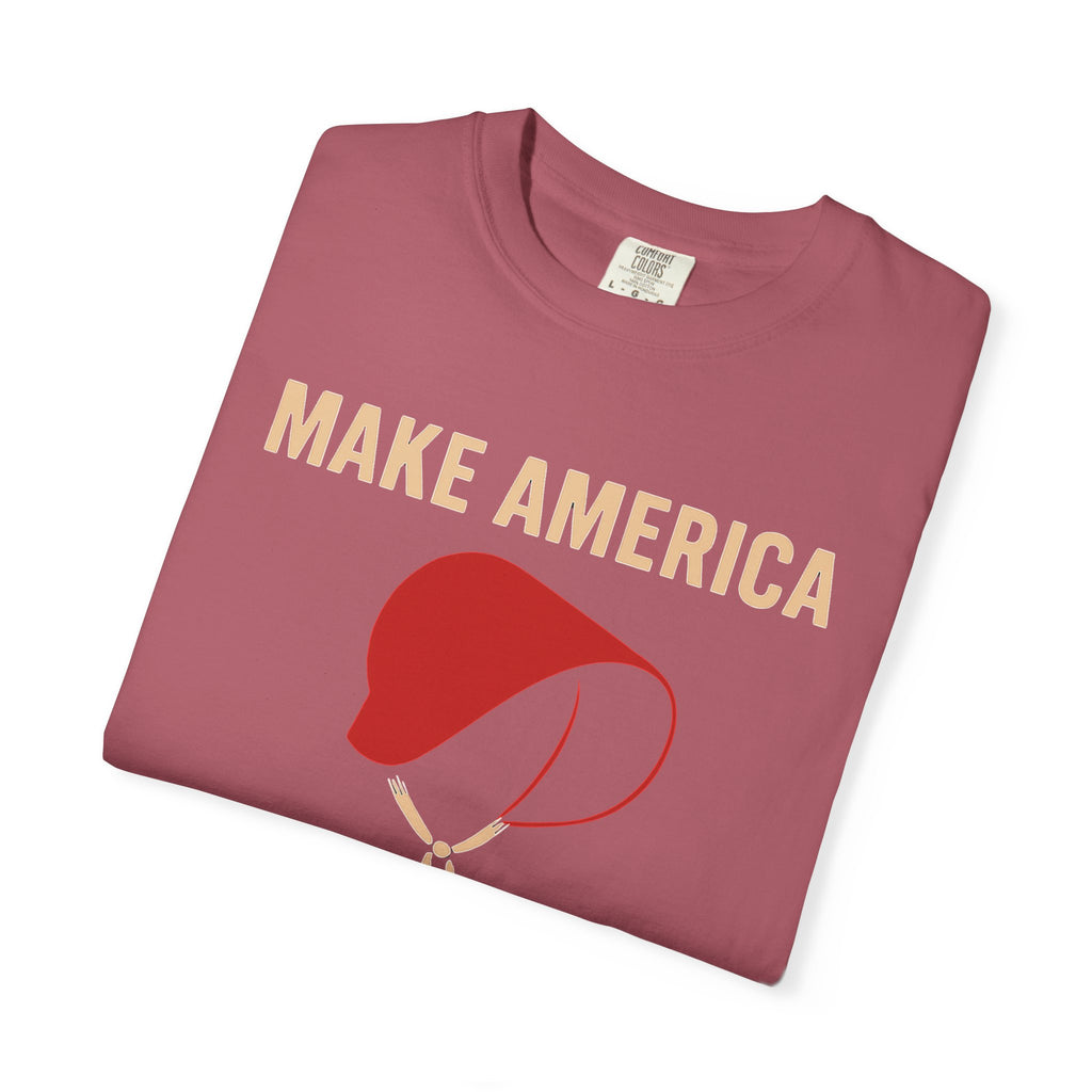 "Make America Gilead Again" Unisex Garment-Dyed T-shirt
