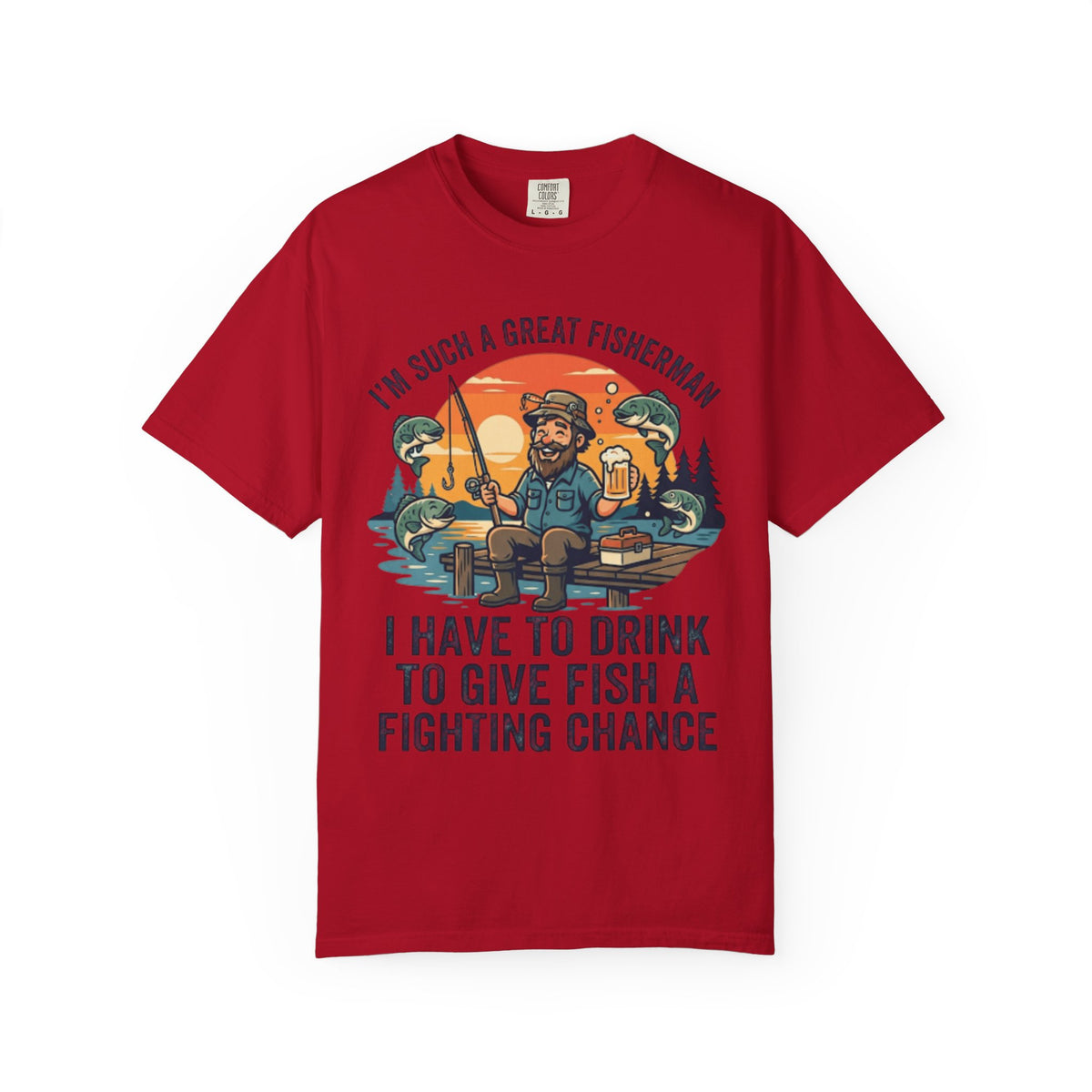 Color: Red | Drink to Give Fish a Fighting Chance Unisex Garment-Dyed Tee