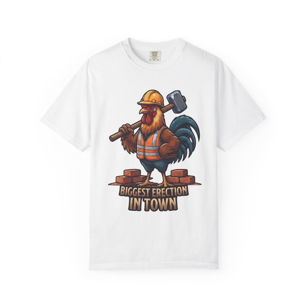 Color: White | Biggest Erection in Town Unisex Garment-Dyed Tee