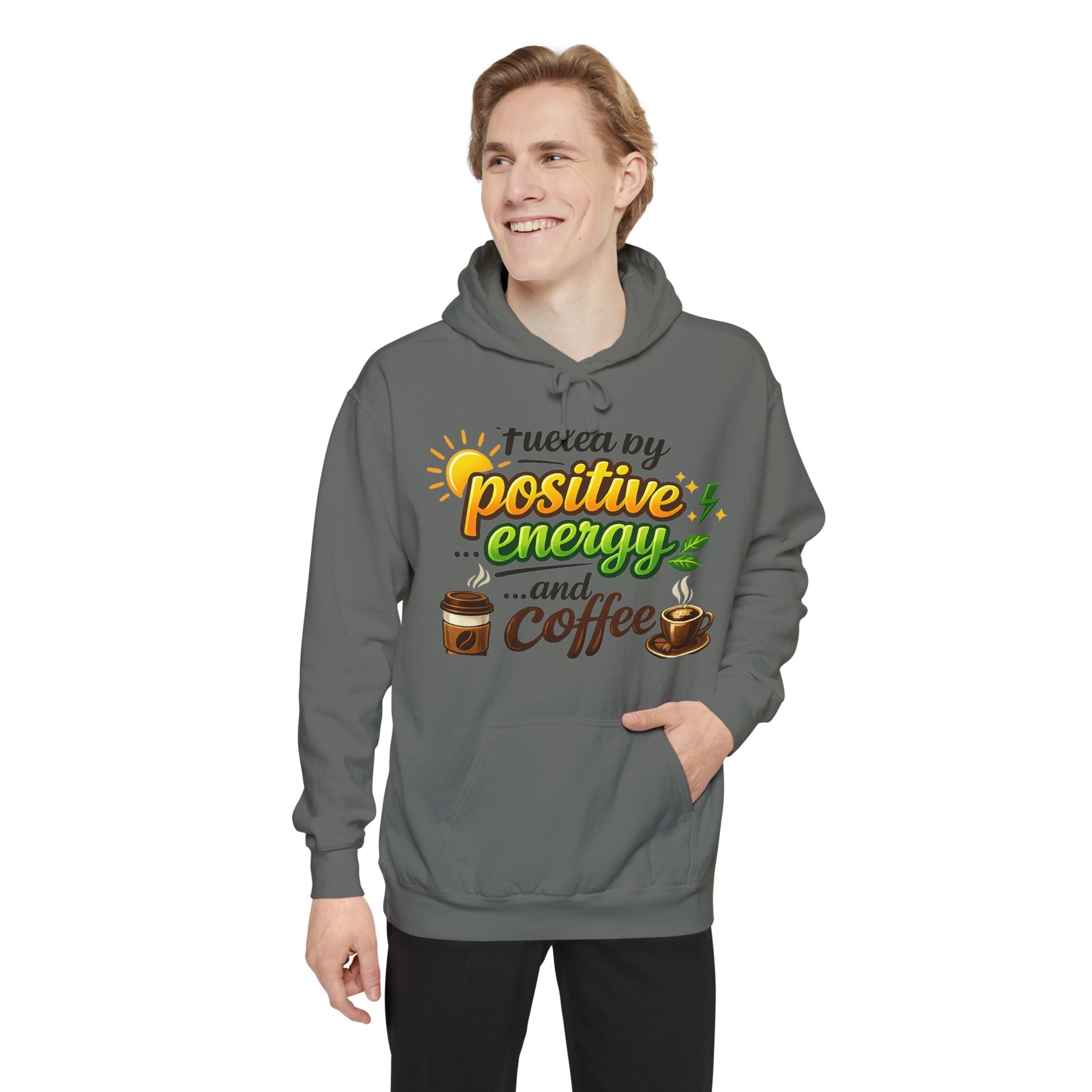 Coffee IS My Positive Energy | Garment-Dyed Hoodie — AttitudeShirts