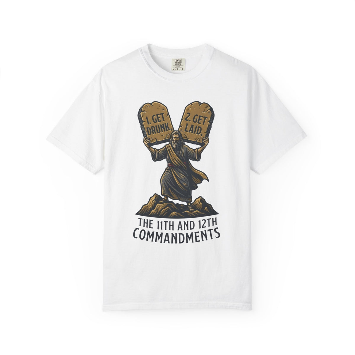 Color: White | 11th and 12th Commandment Unisex Garment-Dyed Tee