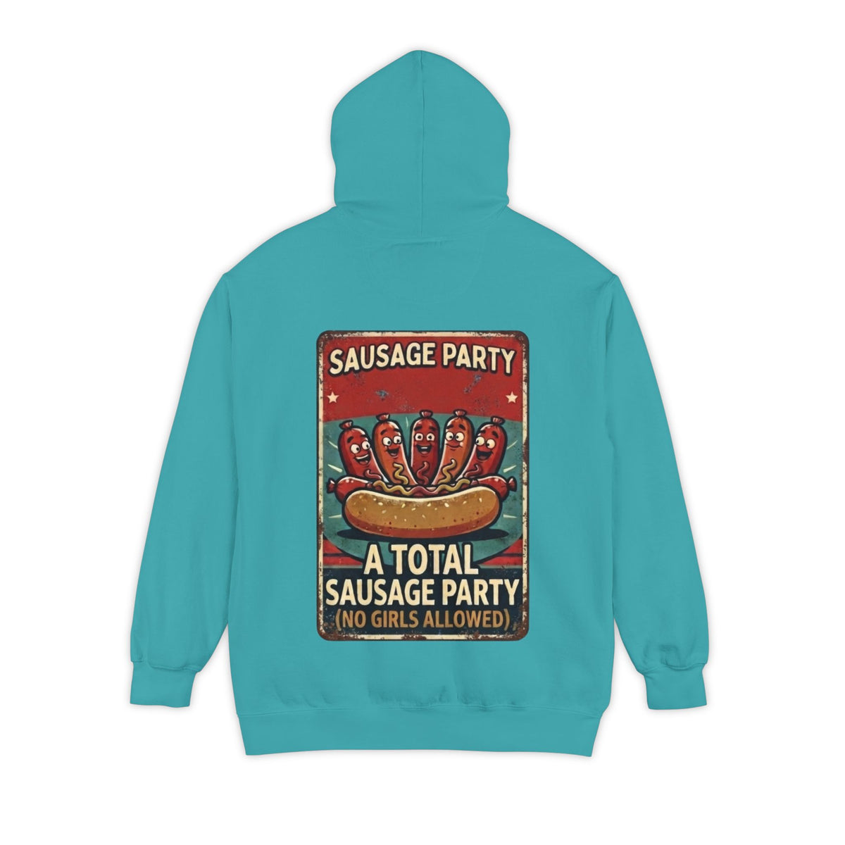 "Sausage Party" Garment-Dyed Hoodie