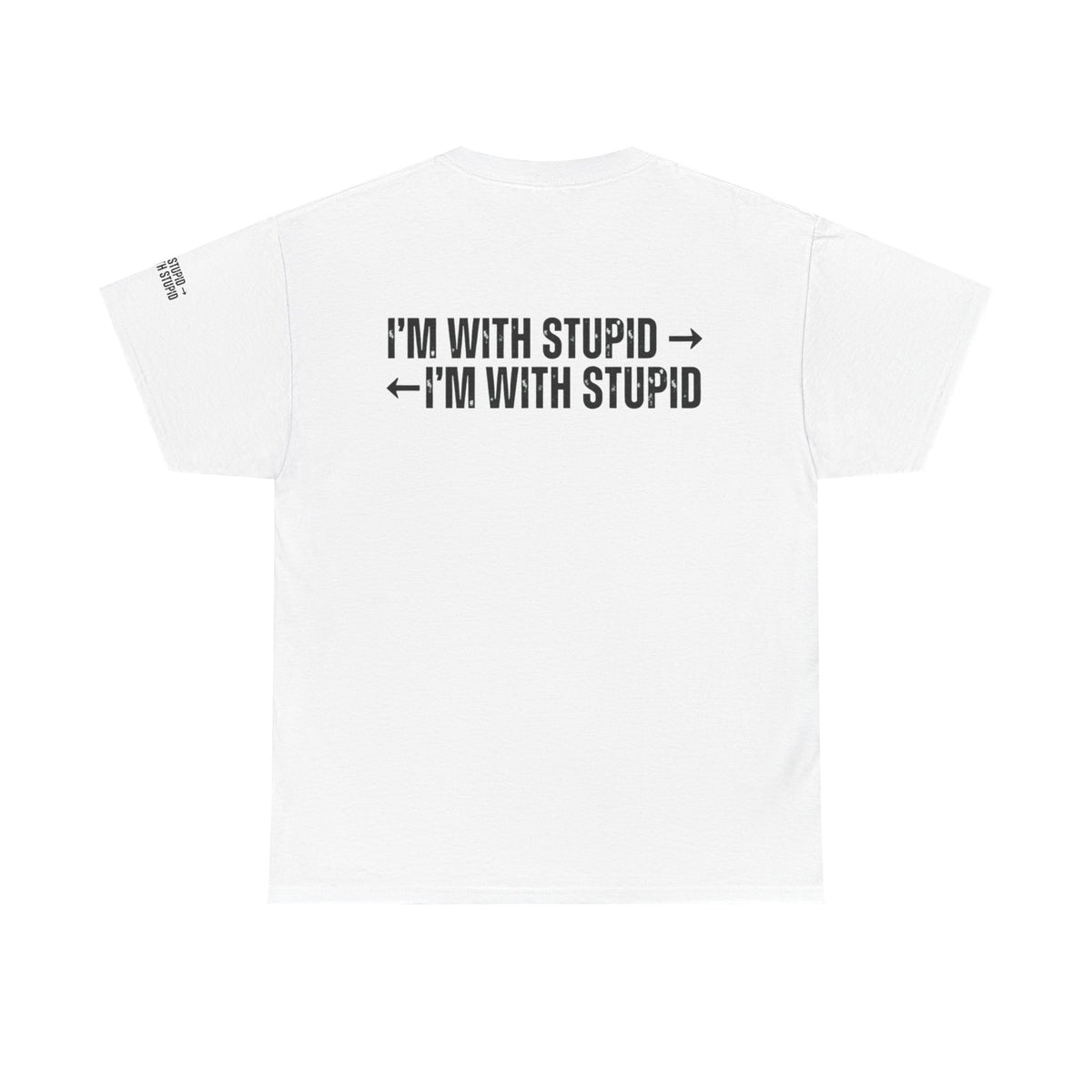 Color: White | I'm With Stupid Premium Graphic Tee