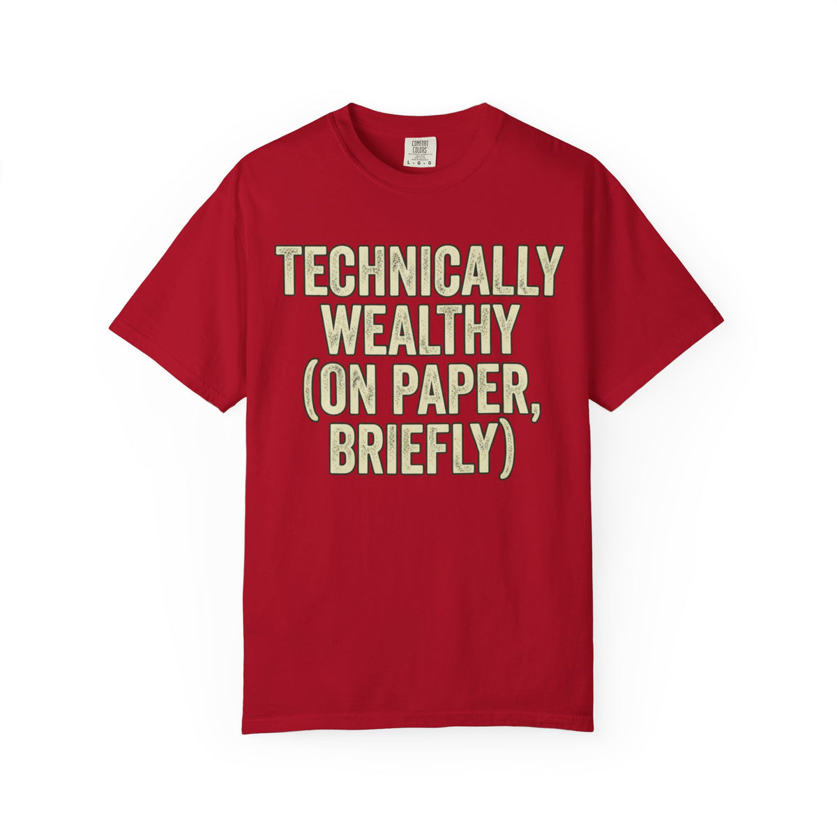 Color: Red | Technically Wealthy Unisex Garment-Dyed Tee