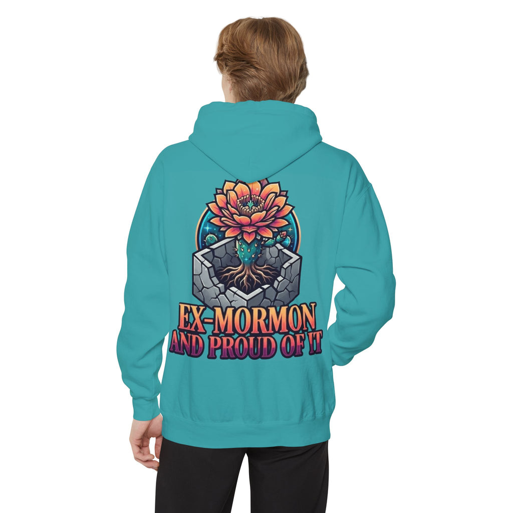 "Ex Mormon and Proud Of It" Garment-Dyed Hoodie