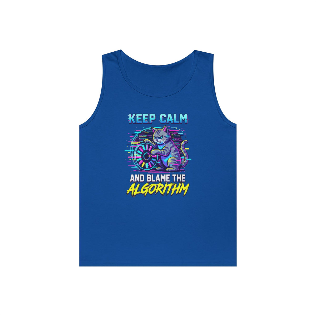 Color: Royal | Keep Calm And Blame The Algorithm Tank Top