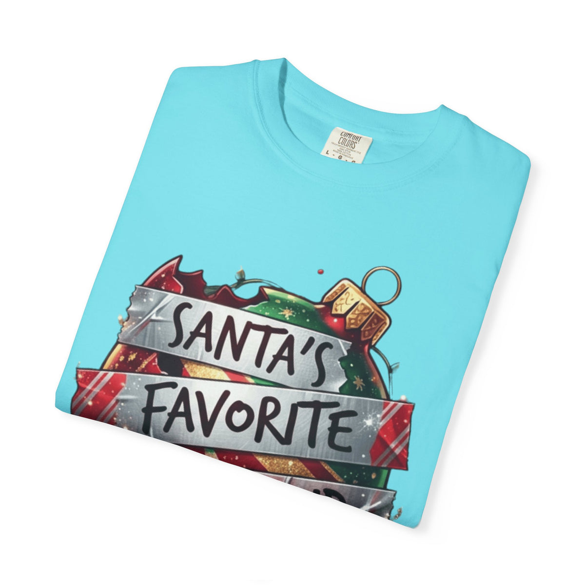 Santa's Favorite Screw Up Unisex Garment-Dyed Tee