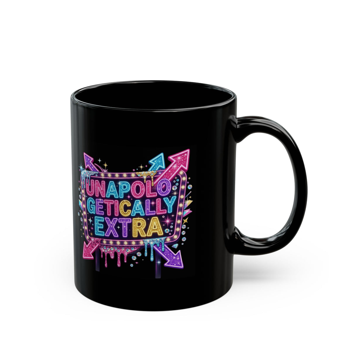 "Unapoligetically Extra" Black Ceramic Mug