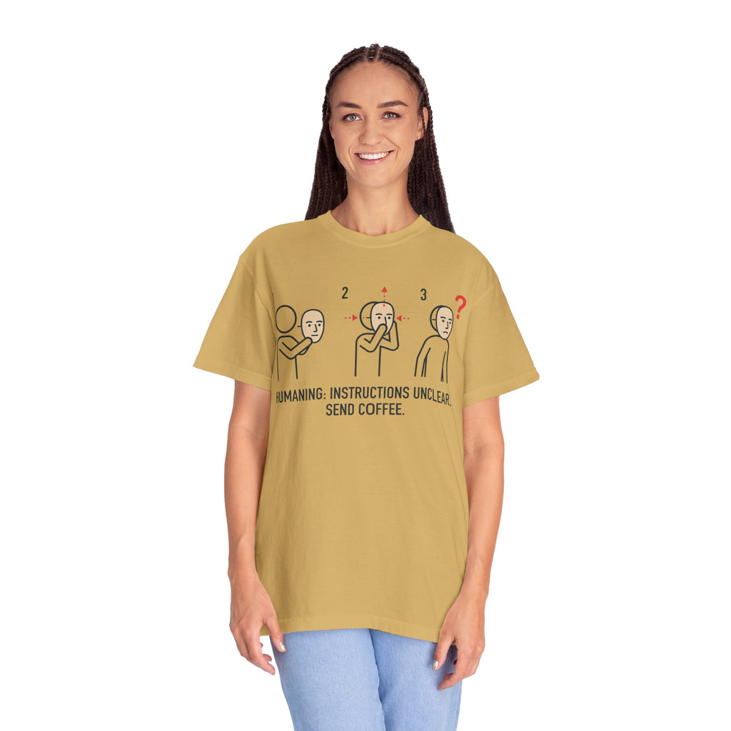 "Instructions Unclear" Unisex Garment-Dyed Tee