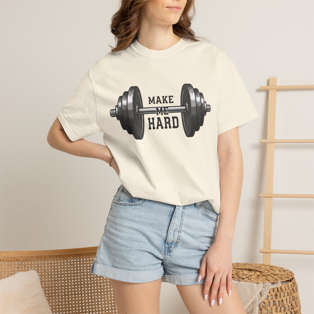 Make Me Hard - Morning Demands | Garment-Dyed Tee — AttitudeShirts