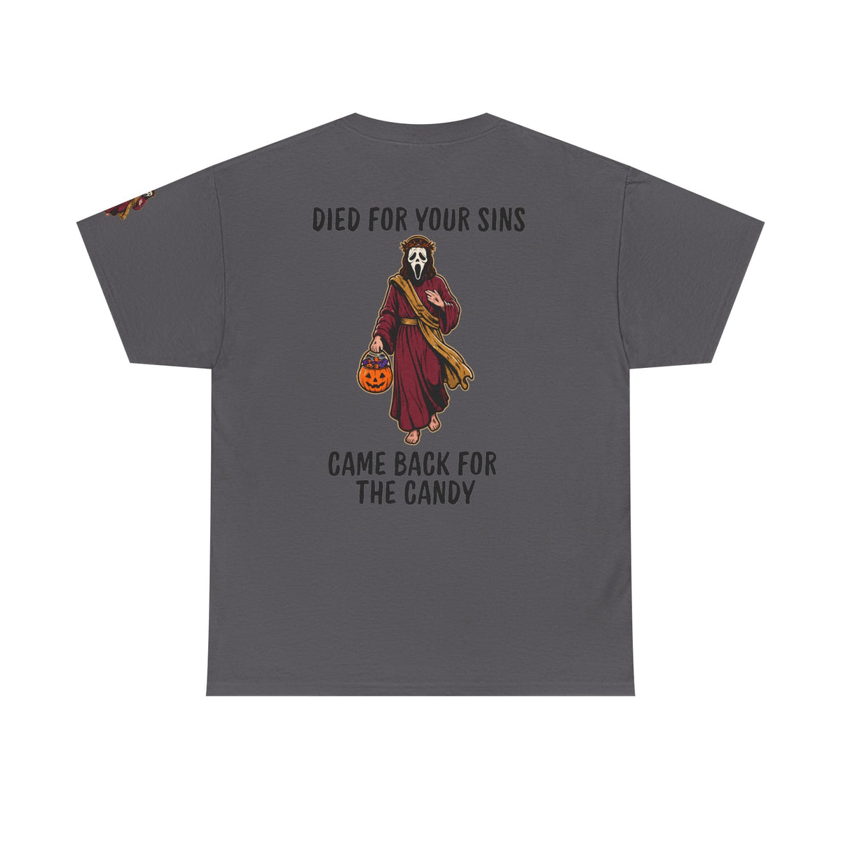 Color: Charcoal | Died for Your Sins, Came Back for the Candy Premium Graphic Tee