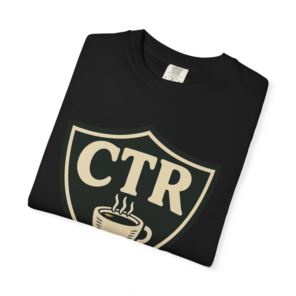 "CTR: Choose The Right... Coffee" Unisex Garment-Dyed T-shirt