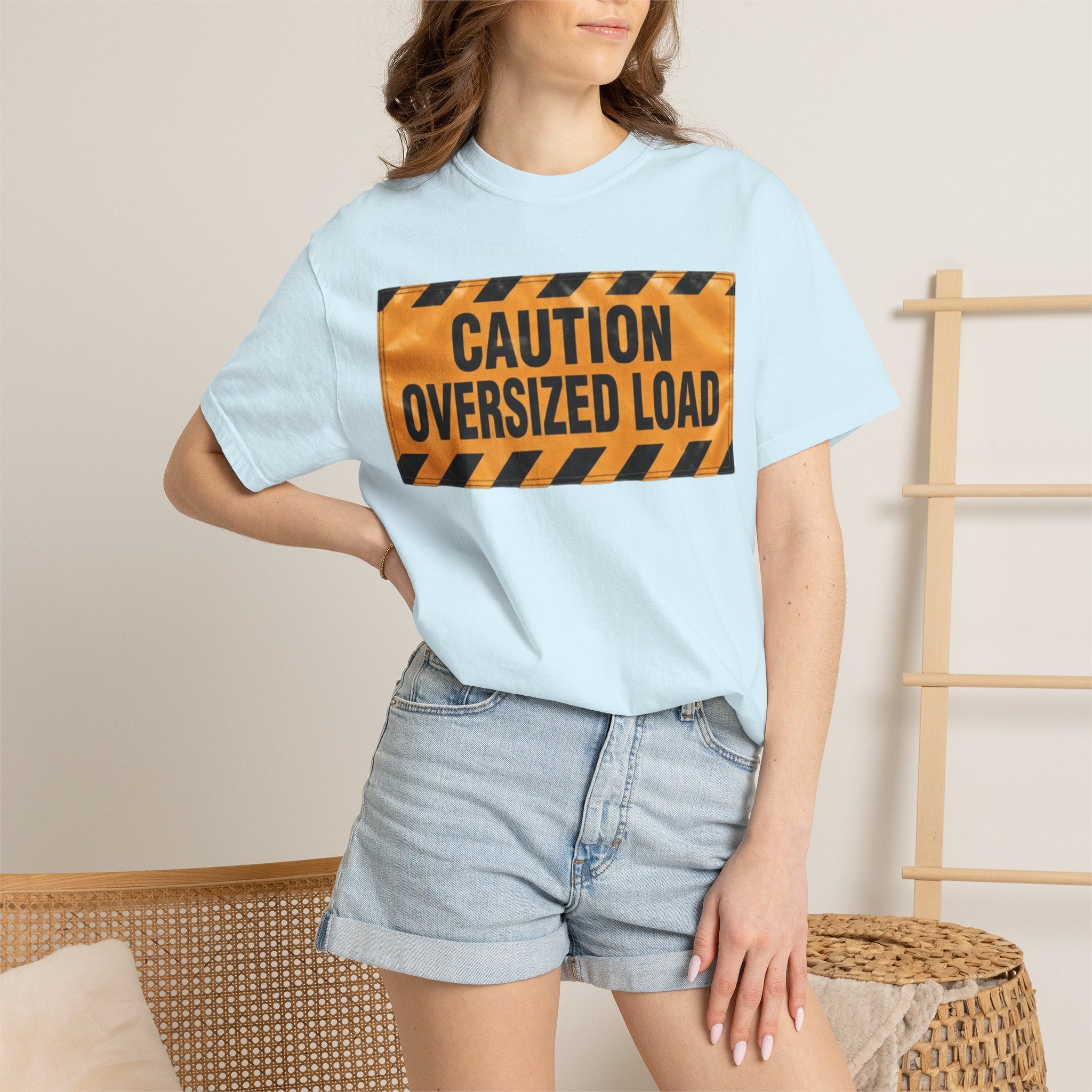 "Caution Oversized Load" Unisex Garment-Dyed Tee