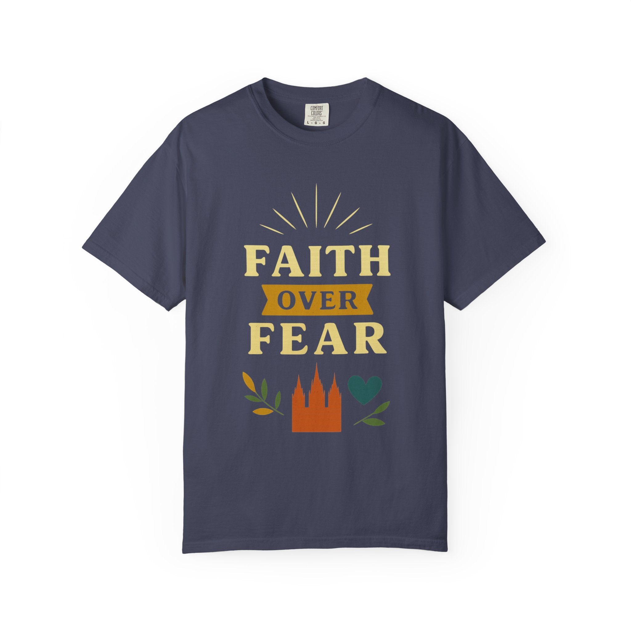 "Faith Over Fear-2" Unisex Garment-Dyed T-shirt