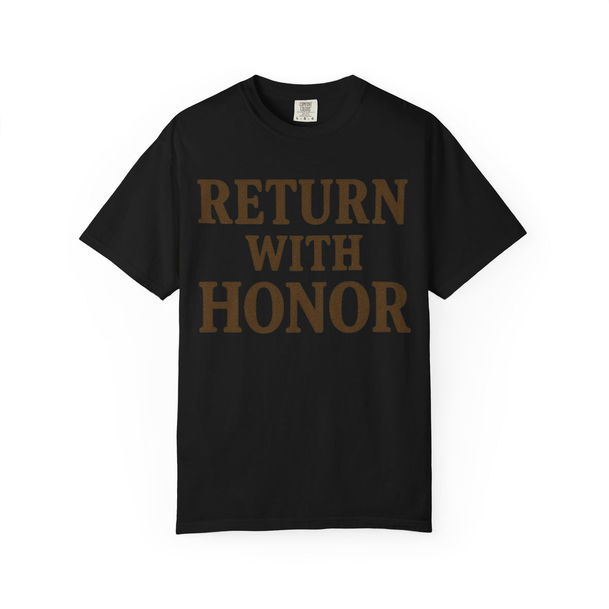 Color: Black | Return With Honor Unisex Garment-Dyed T-shirt