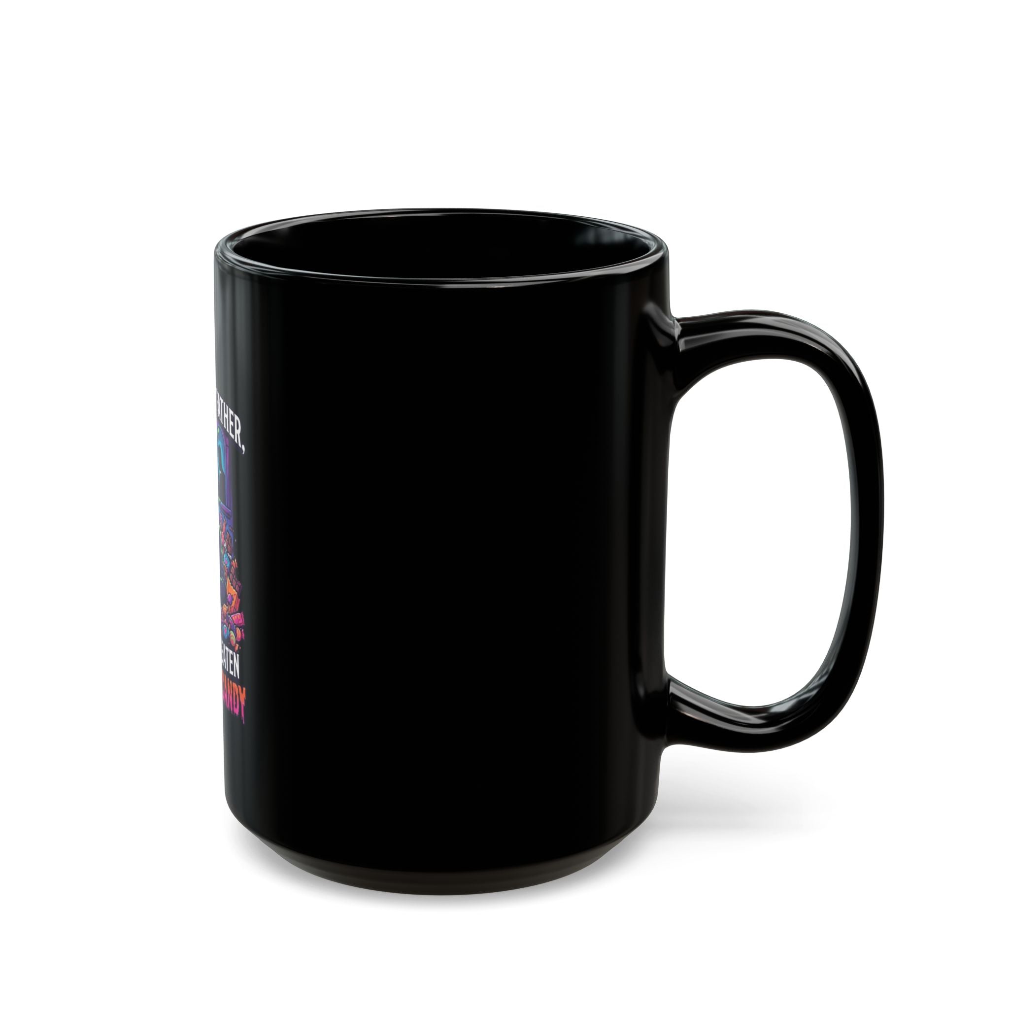 "Forgive Me Father Too Much Candy" Black Ceramic Mug