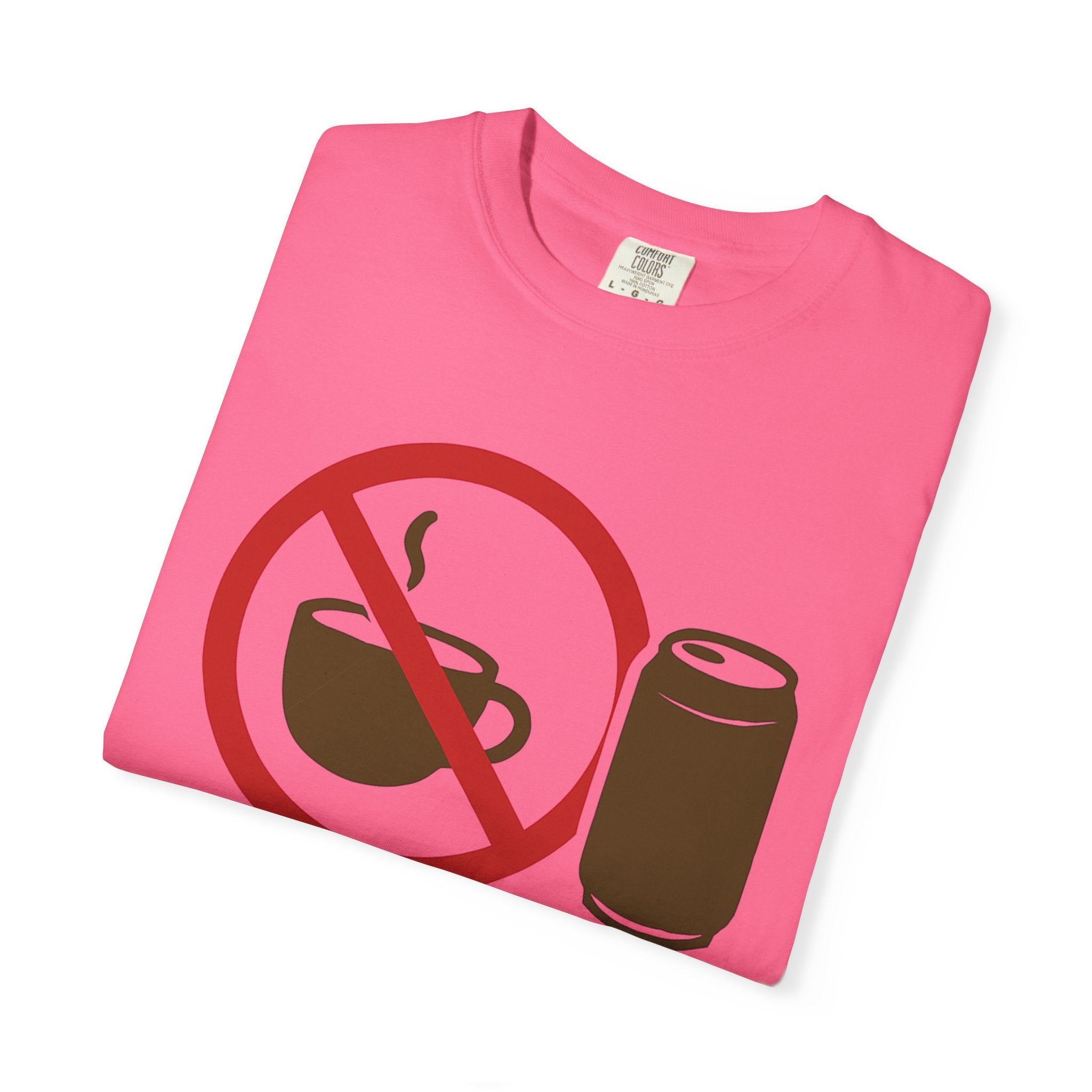 "I Like My Caffeine Cold" Unisex Garment-Dyed T-shirt