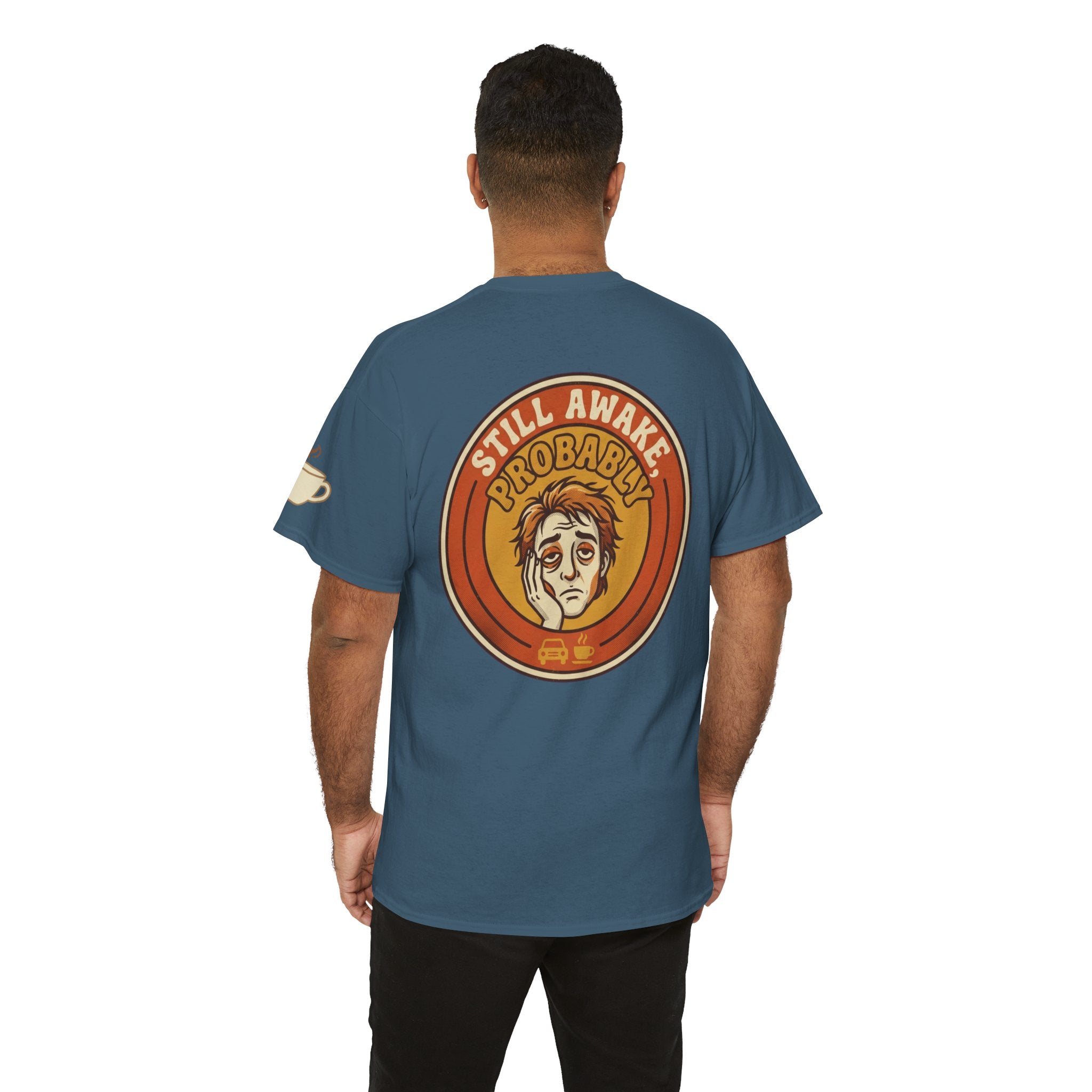 "Still Awake Probably" Premium Graphic Tee
