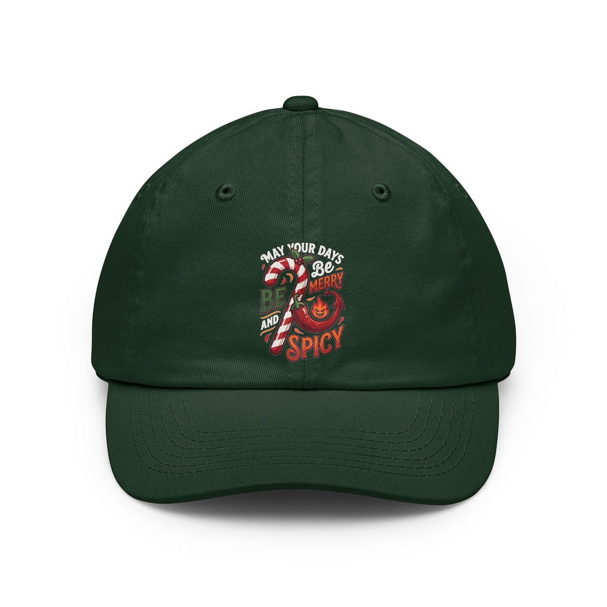 Color: Forest Green | May Your Days Be Merry and Spicy Dad Hat