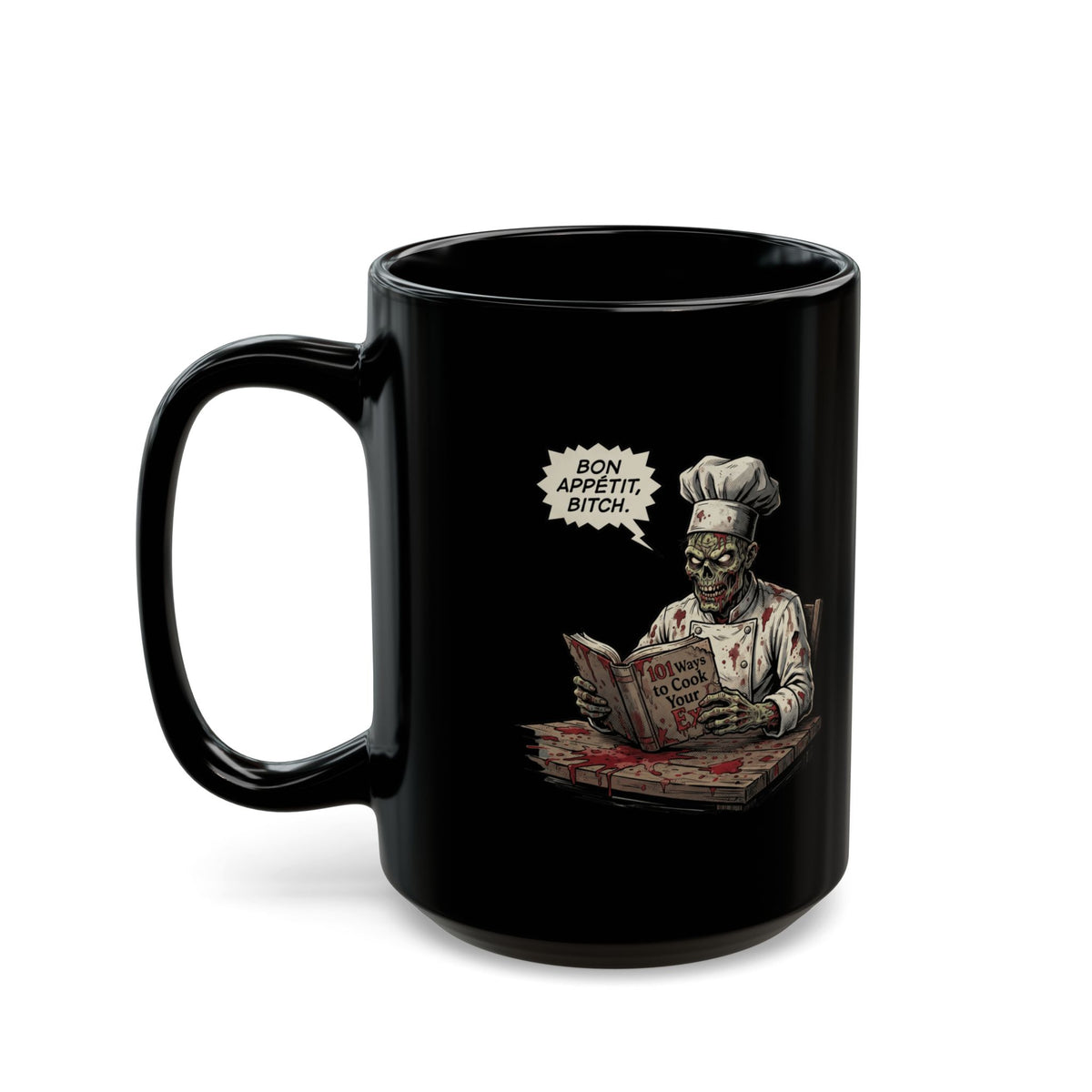 "Bon Appetit Bitch" Black Ceramic Mug
