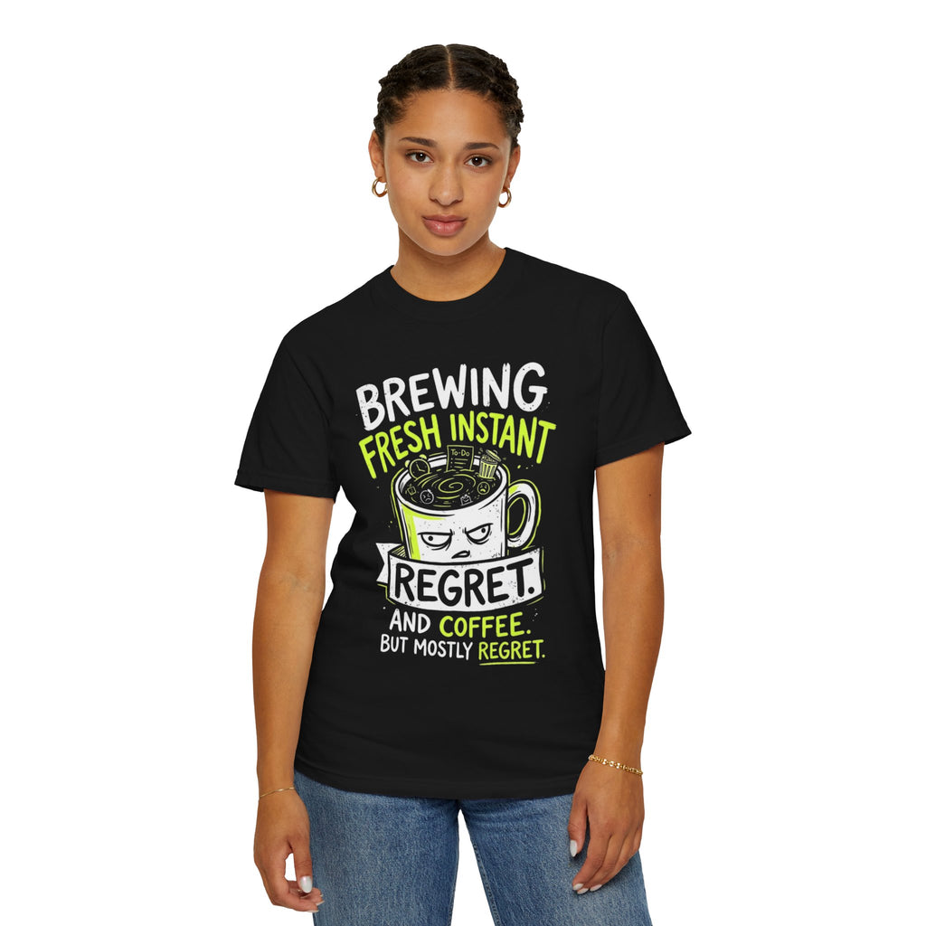 "Instant Regret" Unisex Garment-Dyed Tee