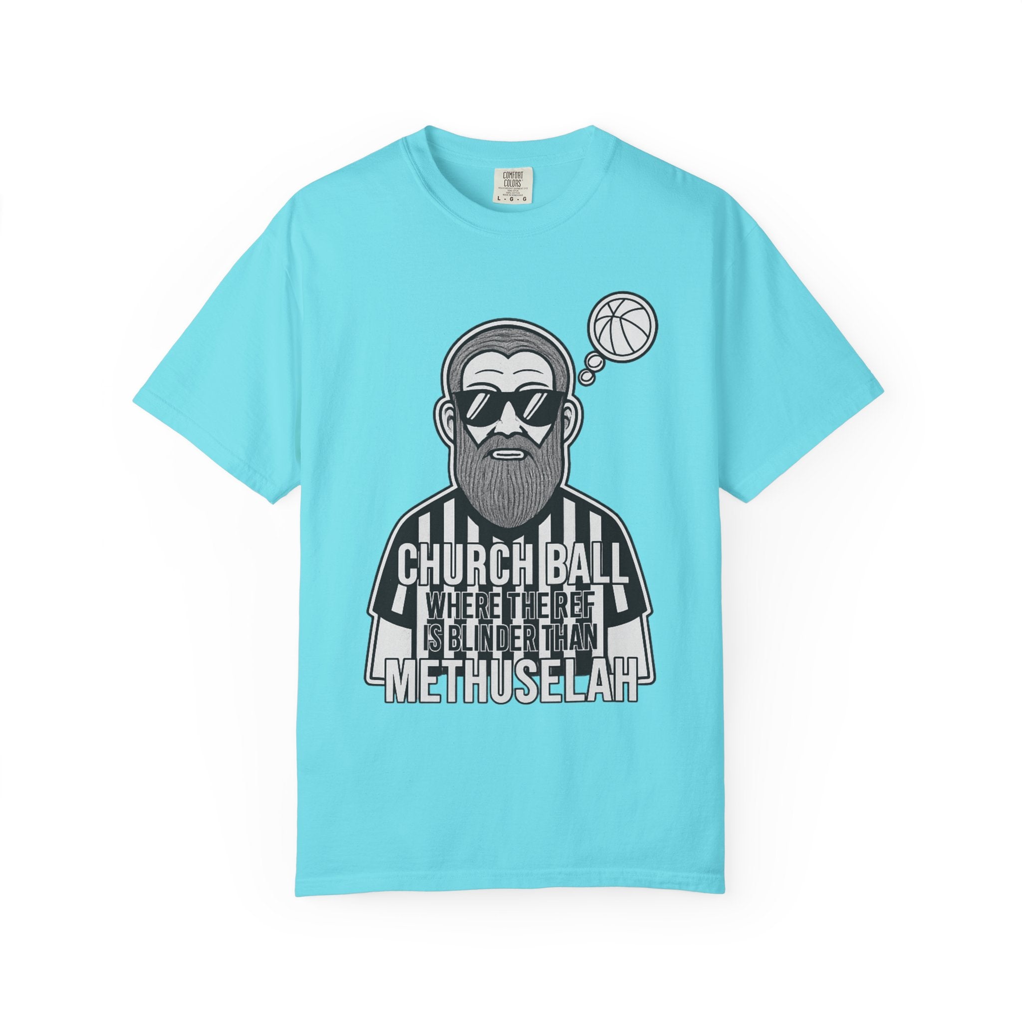 "Church Ball Methuselah" Unisex Garment-Dyed T-shirt