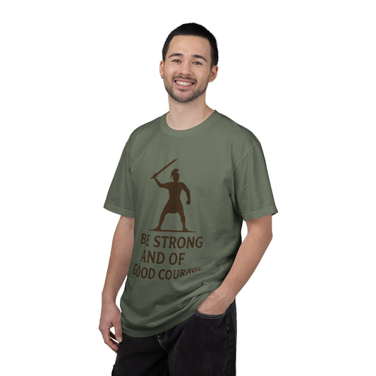 "Be Strong and of Good Courage-2" Unisex Garment-Dyed T-shirt