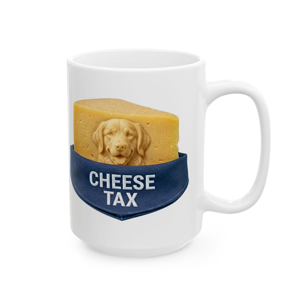 "Cheese Tax" White Ceramic Mug — Graphic