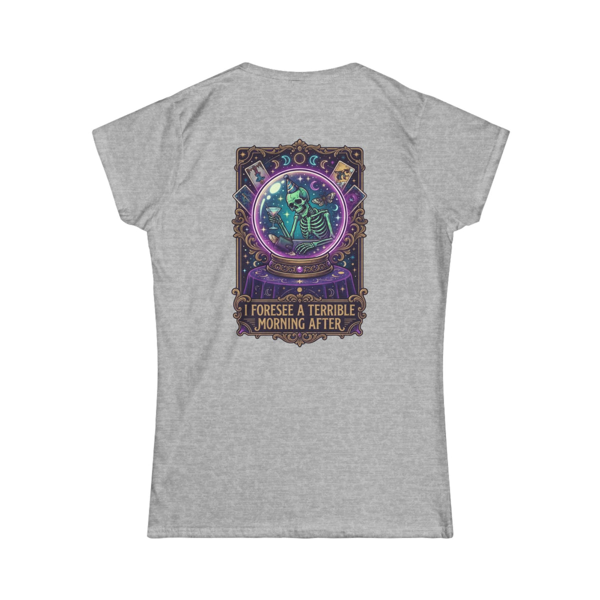 Color: Sport Grey | I Foresee A Terrible Morning After Women's Tee