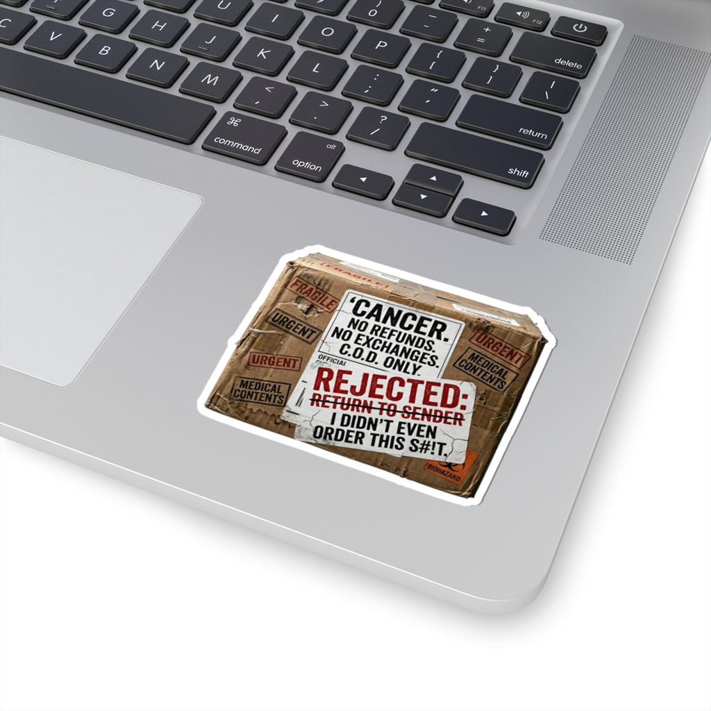 "Cancer Rejected Package" Sticker — Main