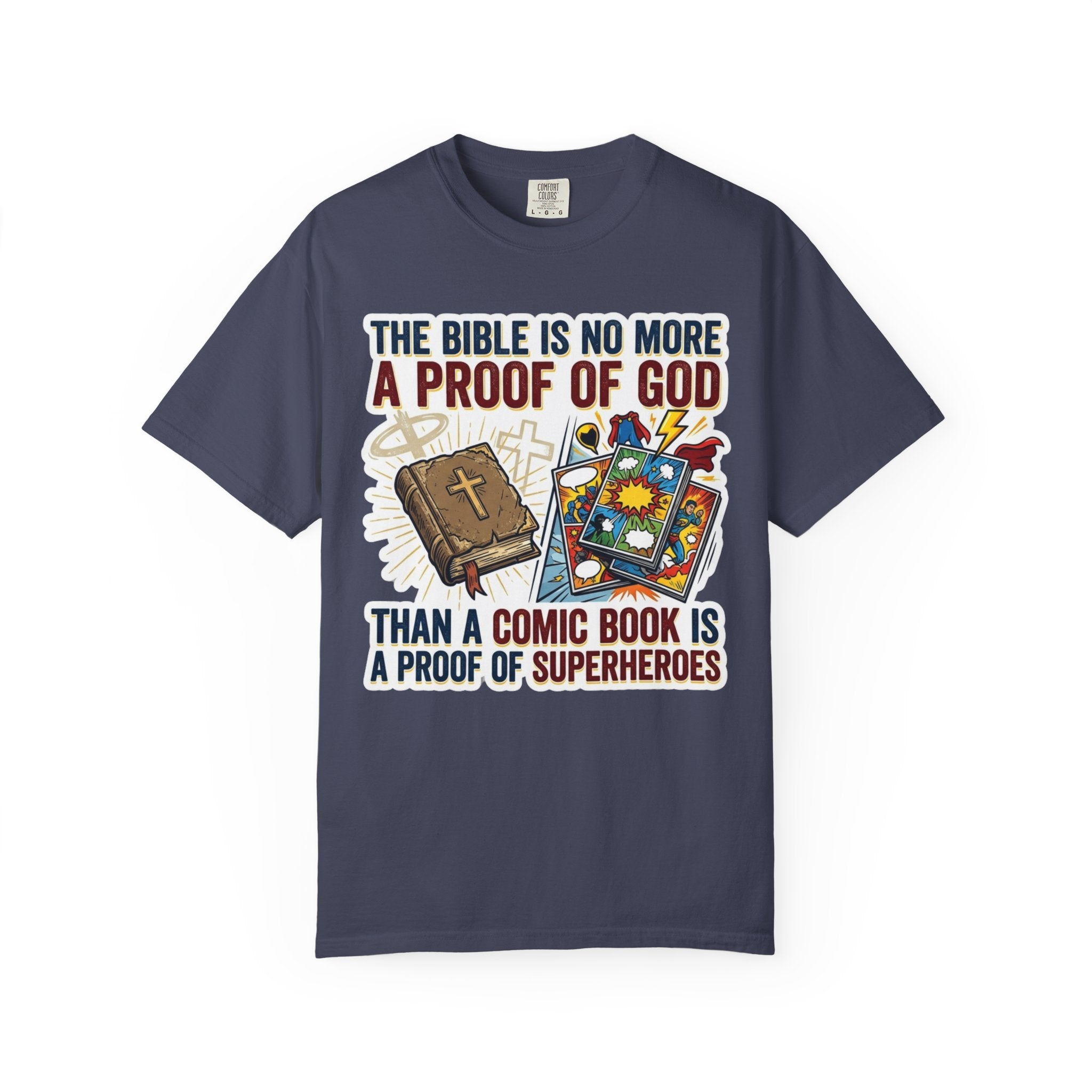 "Bible Proof of Good" Unisex Garment-Dyed Tee