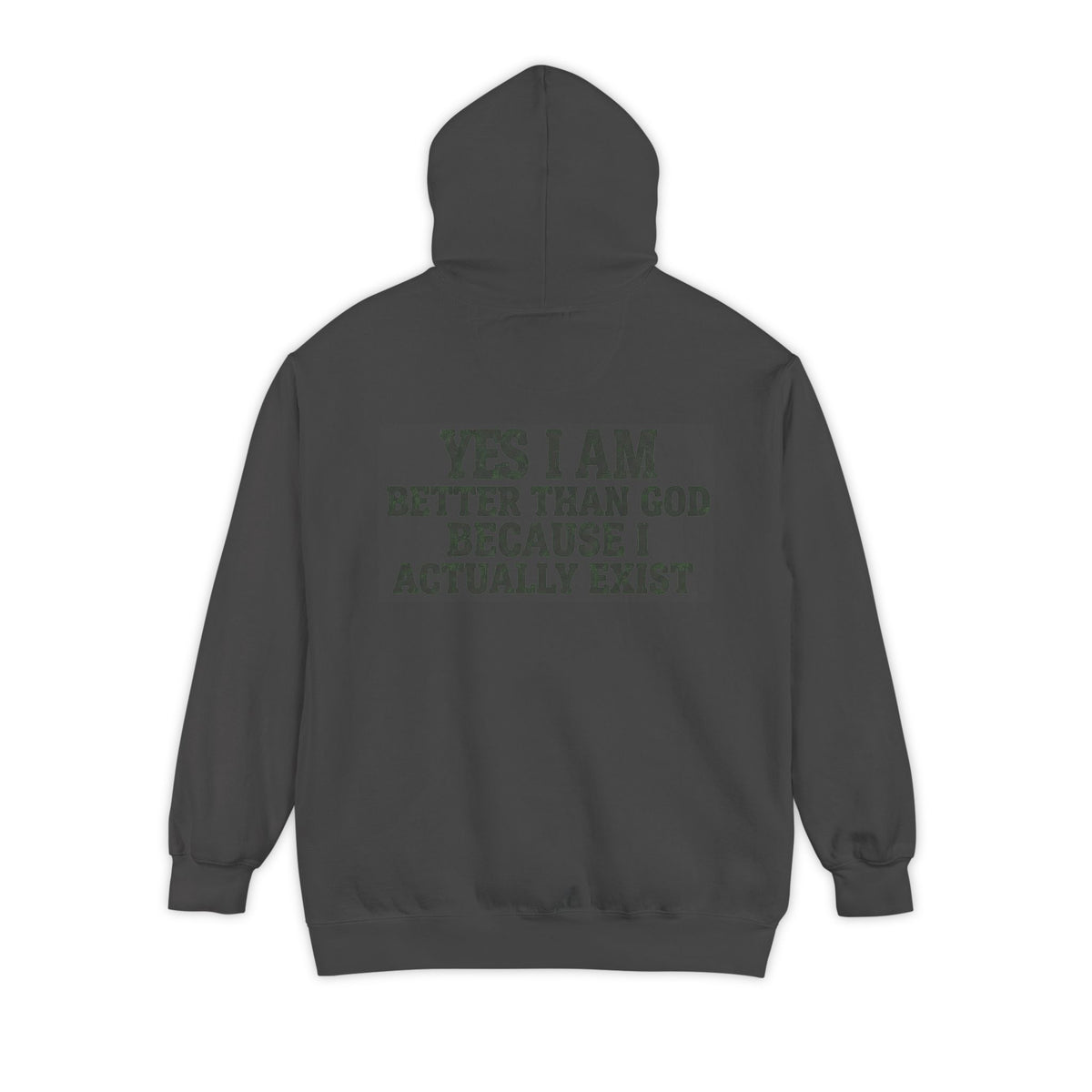 Color: Pepper | Better than God Garment-Dyed Hoodie