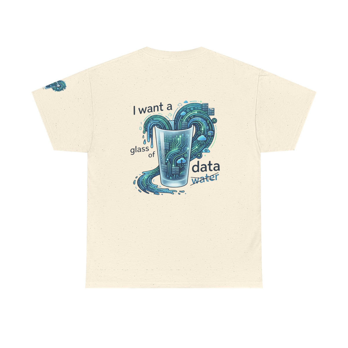 Color: Natural | Data Not Water Premium Graphic Tee
