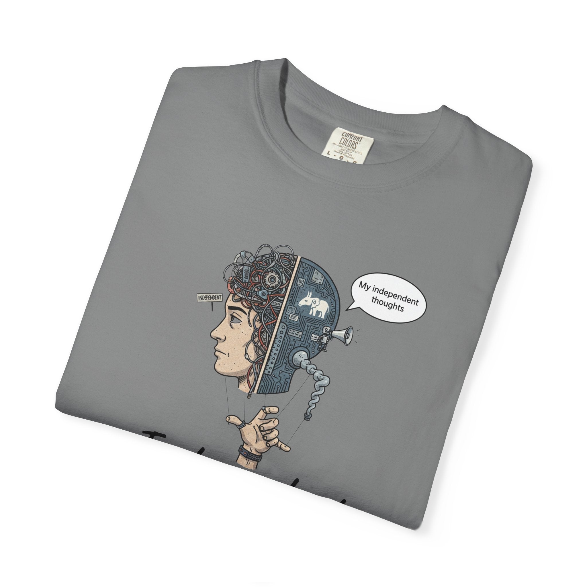 "Independent Thinking (The Party Line Edition)" Unisex Garment-Dyed T-shirt